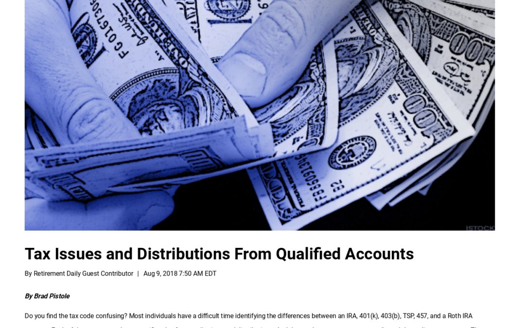 Tax Issues and Distributions from Qualified Accounts